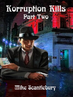 cover image of Korruption Kills, Part 2